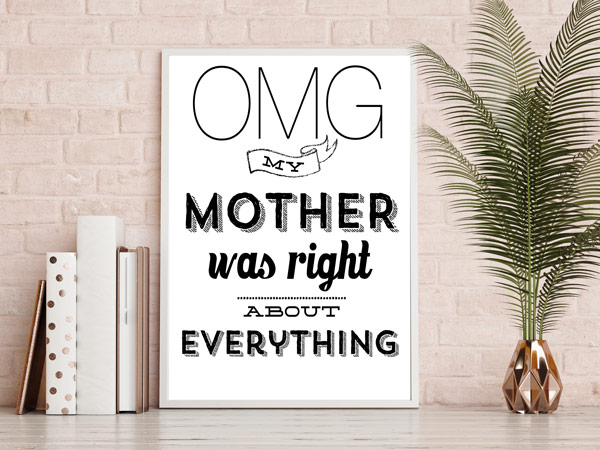 Grab this free Mothers Day printable with a funny quote. Your mom is going to love these. #freeprintable #mothersday #mothersdayprintable