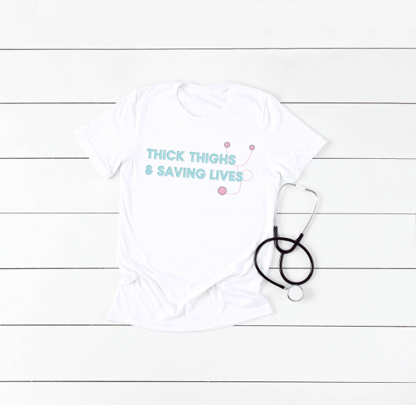 Thick Thighs and Saving Lives Digital Cut File